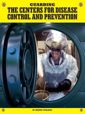 cover image of Guarding the Centers for Disease Control and Prevention